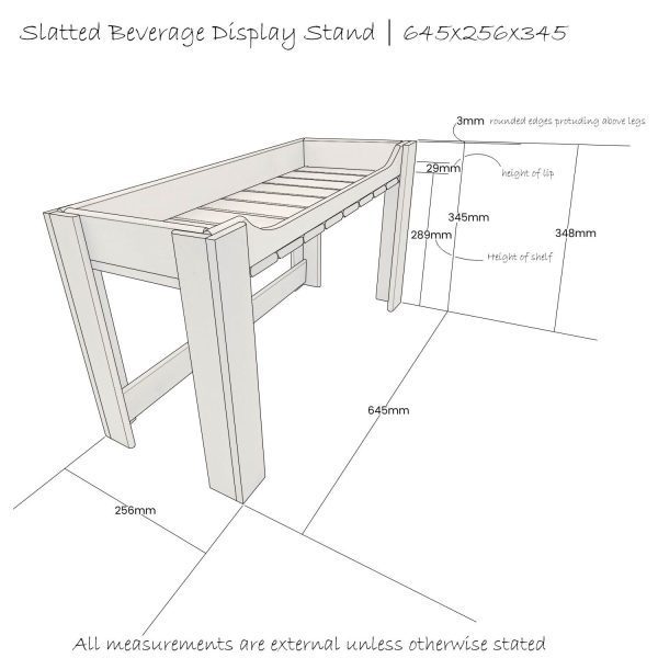 Slatted Beverage Display Stand 645x256x345 Schematic Slatted Beverage Display Stand 645x256x345 Schematic