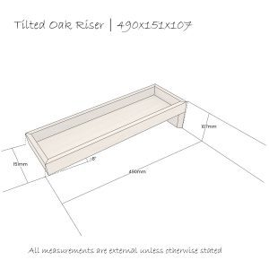 Cake & Sandwich Tilted Oak Riser 490x151x107 schematic