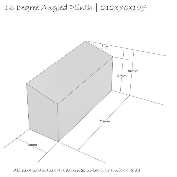 16 degree angled Plinth 212x70x107 Schematic 16 degree angled Plinth 212x70x107 Schematic