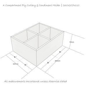 4 compartment Ply Cutlery and Condiment Holder 260x207x110 Schematic