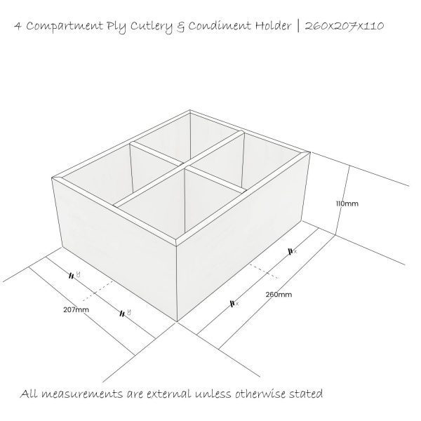 4 compartment Ply Cutlery and Condiment Holder 260x207x110 Schematic 4 compartment Ply Cutlery and Condiment Holder 260x207x110 Schematic