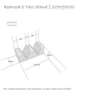 Redwood 2 slot taco holder 207x95x70 Schematic