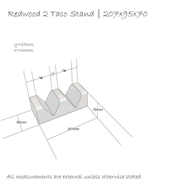 Redwood 2 slot taco holder 207x95x70 Schematic Redwood 2 slot taco holder 207x95x70 Schematic