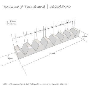 Redwood 7 slot taco holder 662x95x70 Schematic