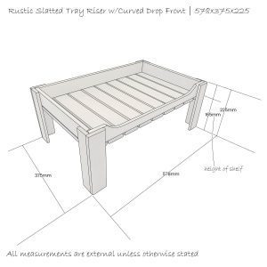 Rustic Slatted Tray Riser with Curved Drop front 578x375x225 schematic Rustic Slatted Tray Riser with Curved Drop front 578x375x225 schematic